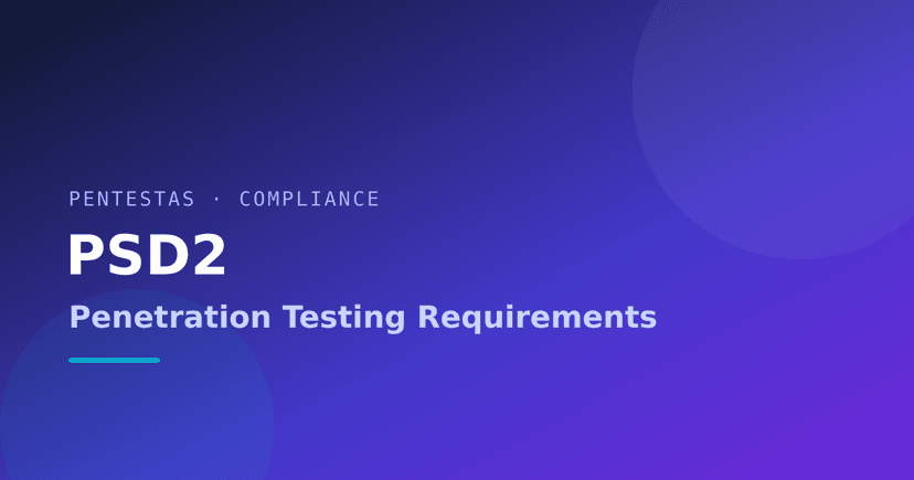 PSD2 Penetration Testing Requirements (2026 Guide)